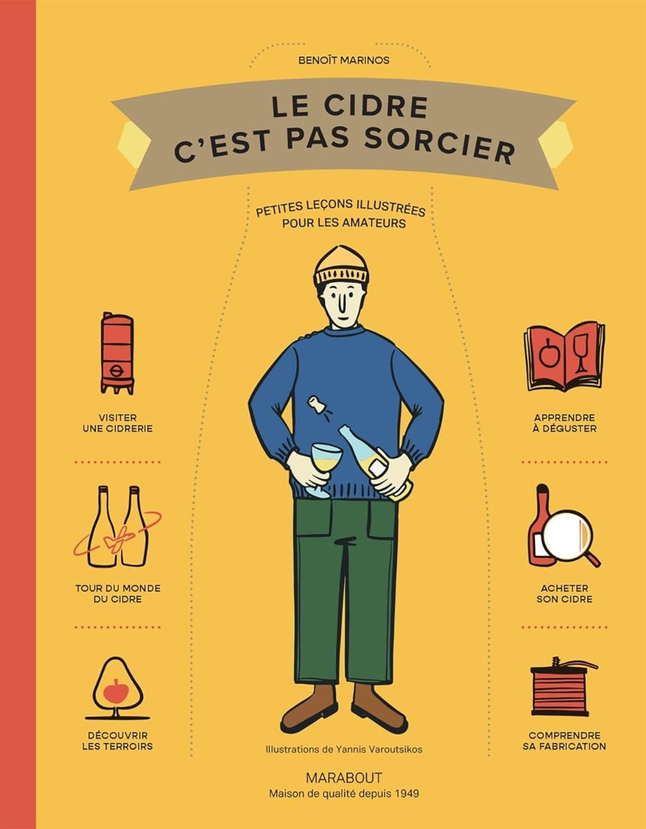 Le Cidre C'est Pas Sorcier, par Benoît Marinos, fondateur de la Cidrerie à Paris